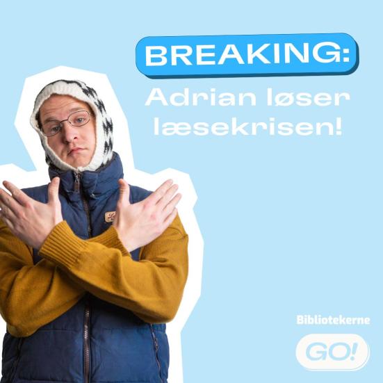 Adrian løser læsekrisen med krydsede arme