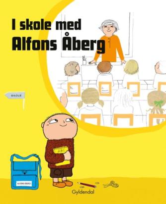 : I skole med Alfons Åberg