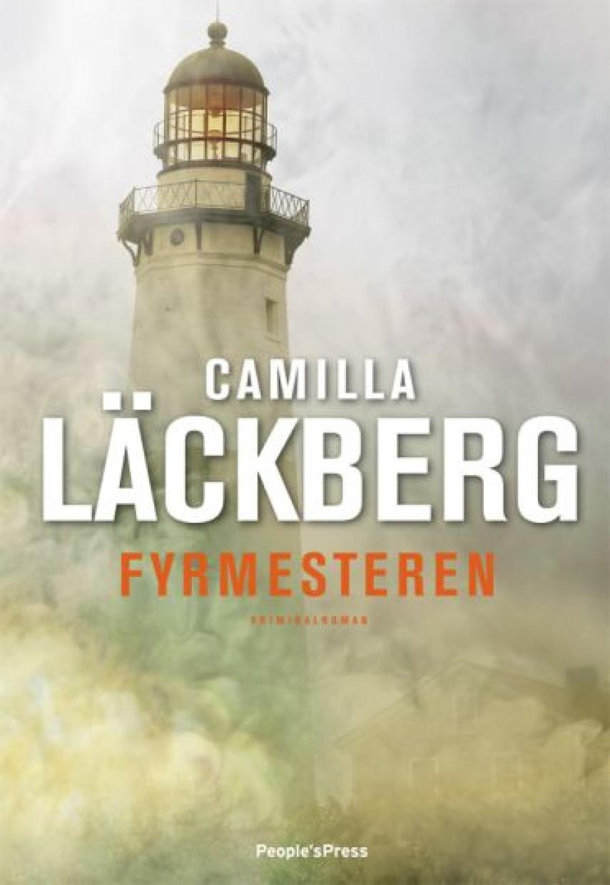 Camilla Läckberg: Fyrmesteren : kriminalroman