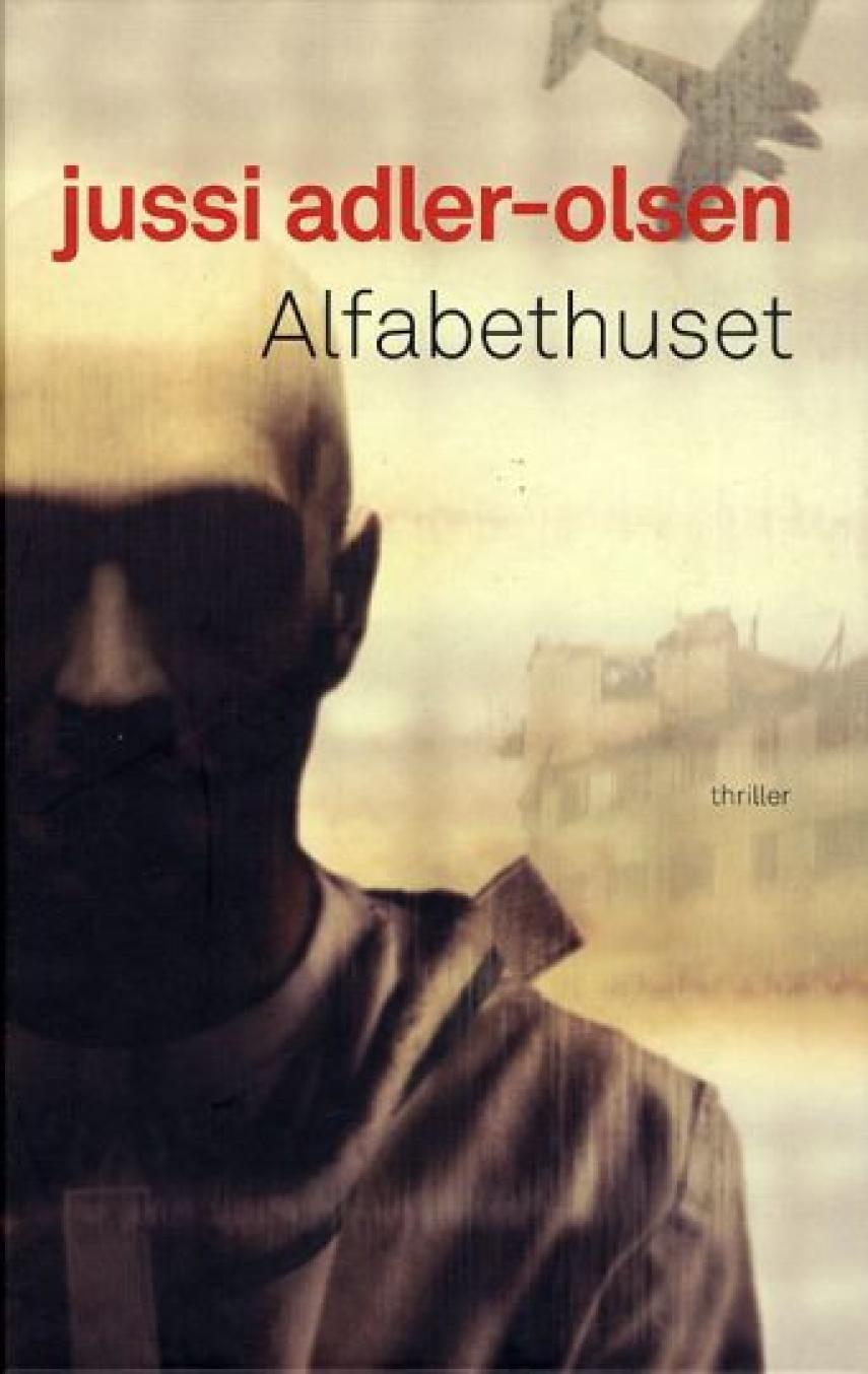 Jussi Adler-Olsen: Alfabethuset