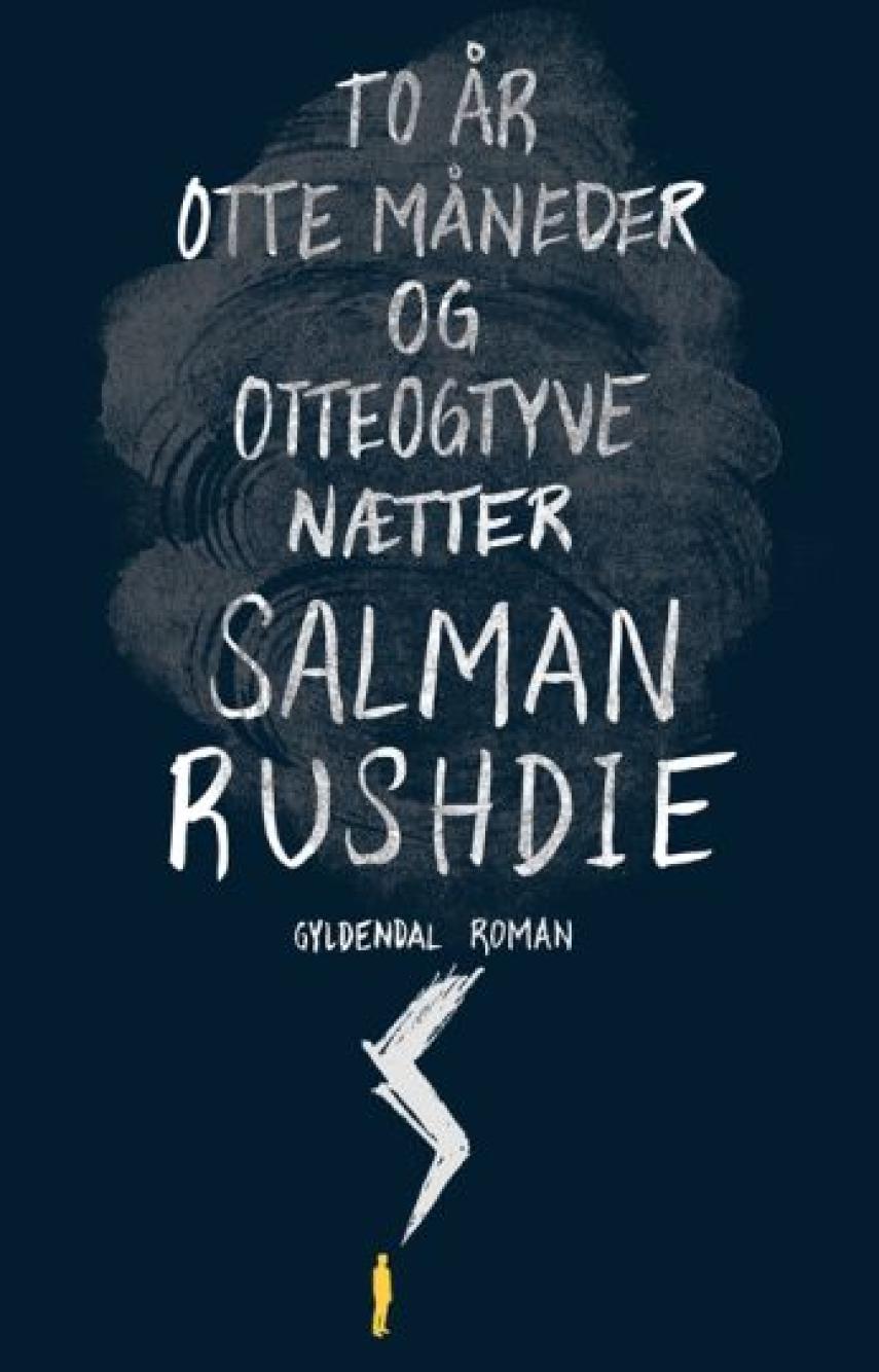 Salman Rushdie: To år, otte måneder og otteogtyve nætter : roman