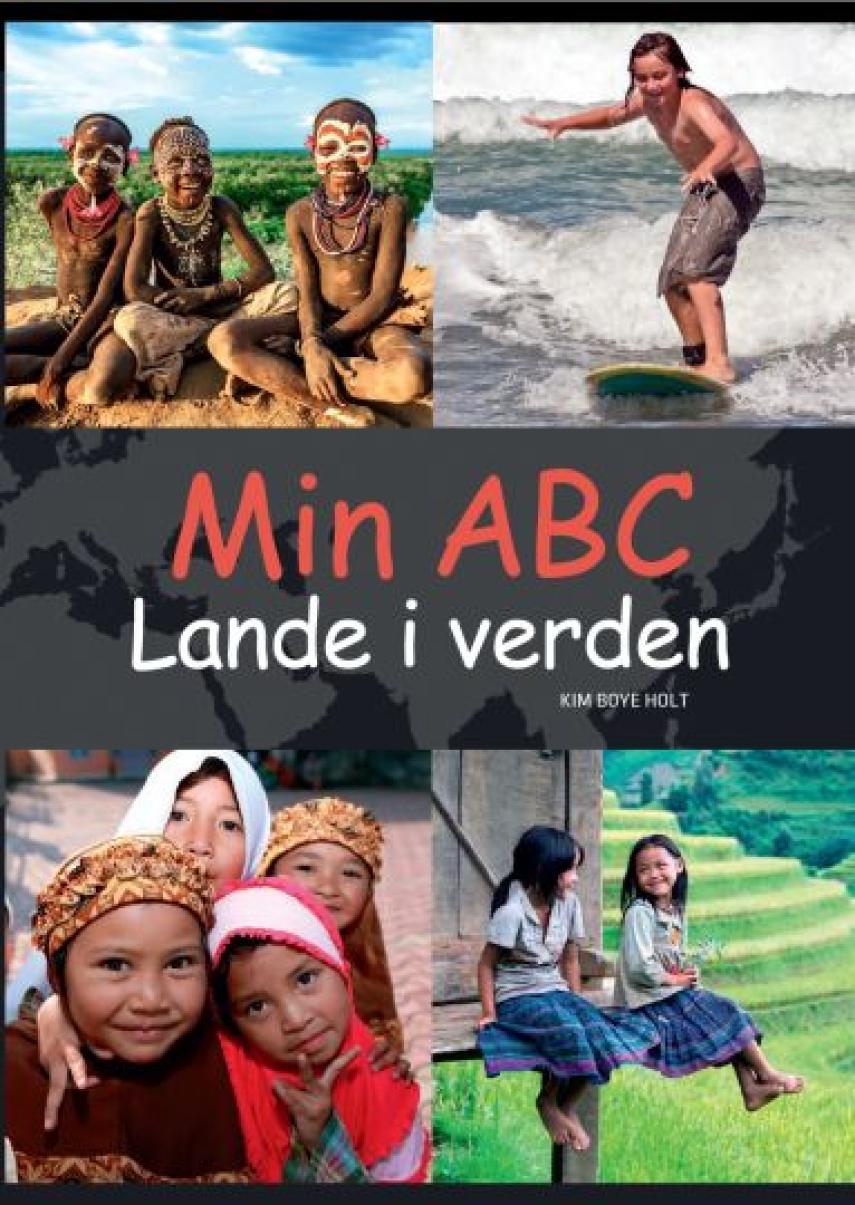 Kim Boye Holt: Min ABC - lande i verden