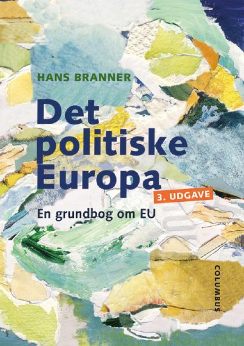 Hans Branner: Det politiske Europa : en grundbog om EU